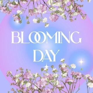 🌸BLOOMING DAY