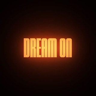 Dream on