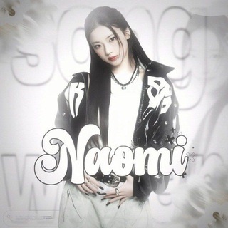•song writer Naomi •