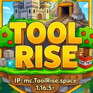 ToolRise • Лучший СЕРВЕР Minecraft! (1.16.5 - 1.21)