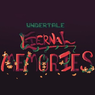 Undertale Eternal Memories